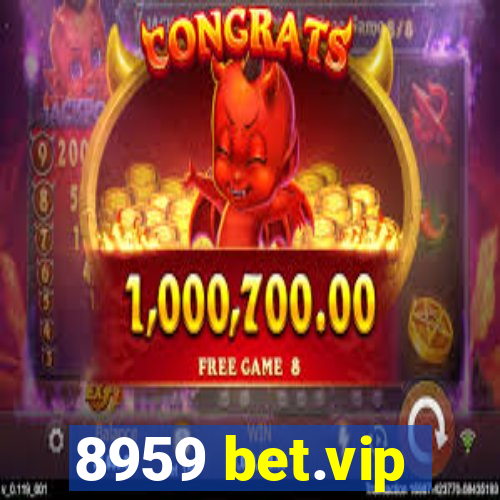 8959 bet.vip